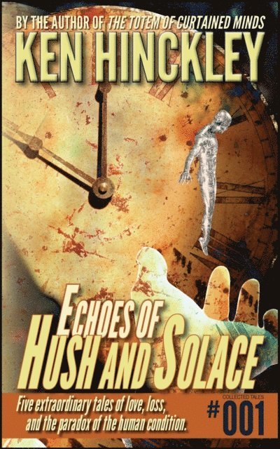 Ken Hinckley - Echoes of Hush and Solace, E-bok. Tillgänglighet: Lägg i varukorg