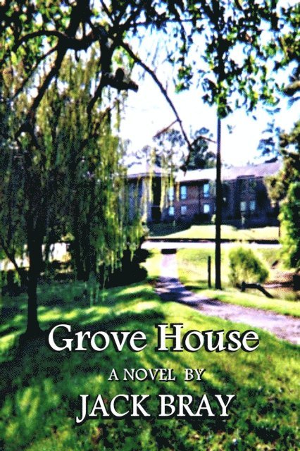 Jack Bray - Grove House, E-bok