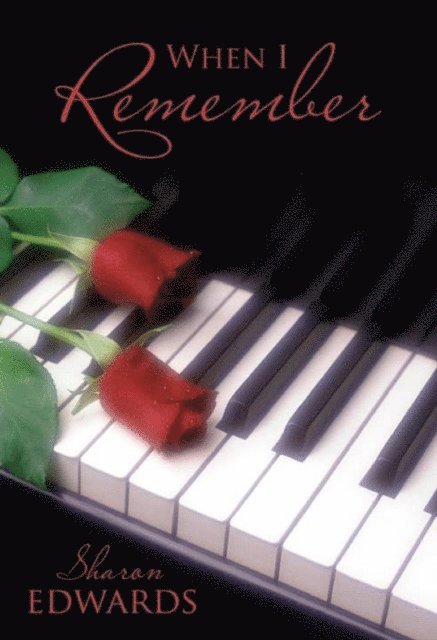 Sharon Edwards - When I Remember, E-bok