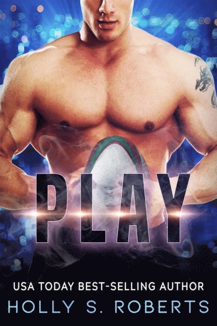 Holly S. Roberts - Play, E-bok