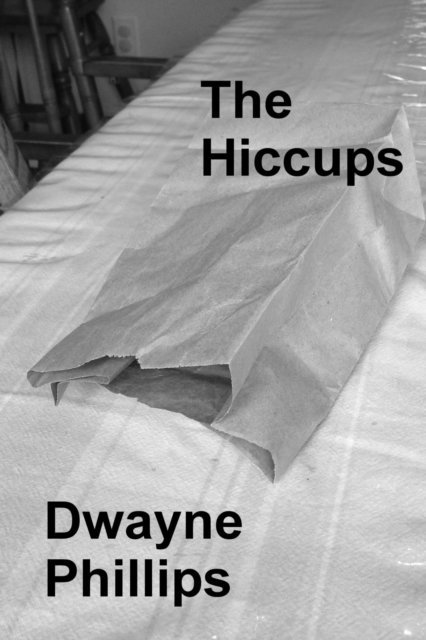 Dwayne Phillips - Hiccups, E-bok