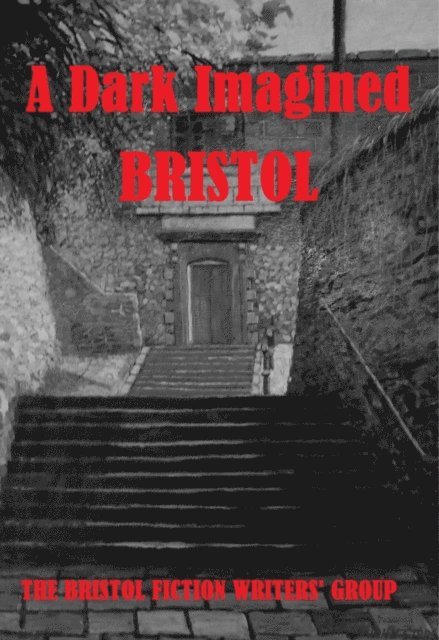 Suzanna Stanbury - Dark Imagined Bristol, E-bok