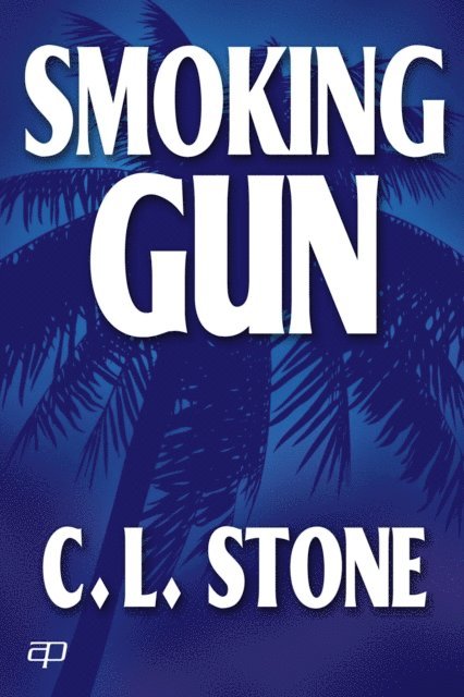 C. L. Stone - Smoking Gun, E-bok