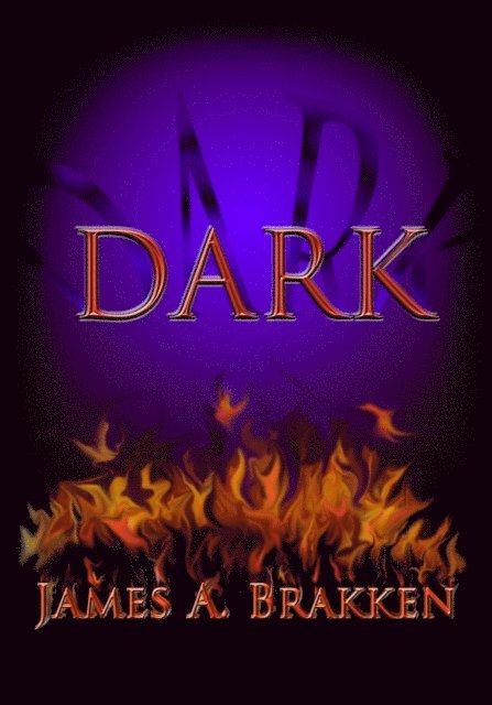 James A. Brakken - Dark, E-bok