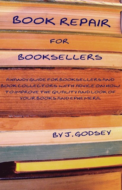 J. Godsey - Book Repair for Booksellers, E-bok