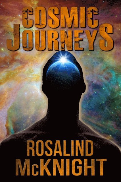 Rosalind McKnight - Cosmic Journeys, E-bok
