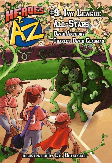 Charles David Clasman, David Anthony - Heroes A2Z #9: Ivy League All-Stars, E-bok