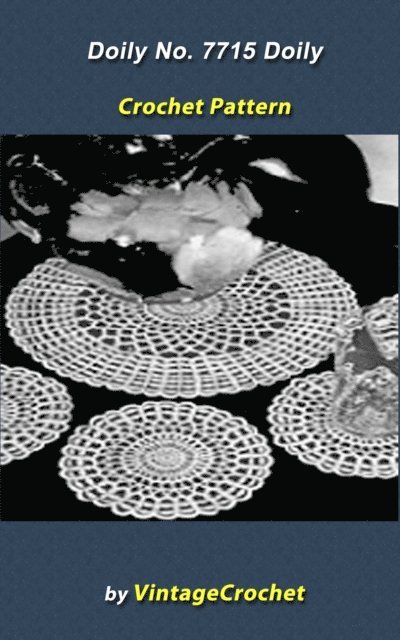 Vintage Crochet - Doily Mat Set No.7715 Vintage Crochet Pattern eBook, E-bok