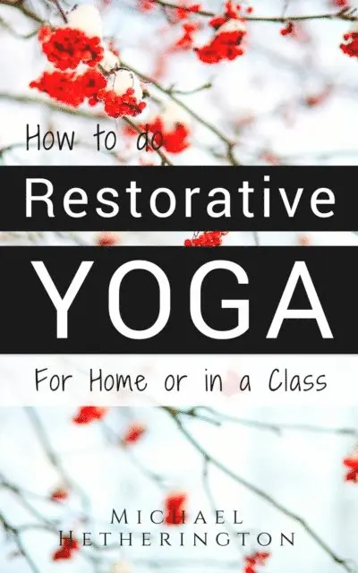 Michael Hetherington - How To Do Restorative Yoga, E-bok. Tillgänglighet: Lägg i varukorg