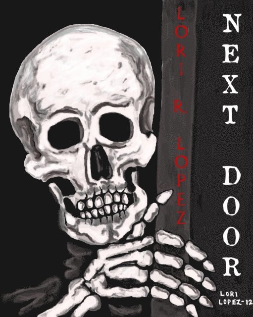 Lori R. Lopez - Next Door, E-bok