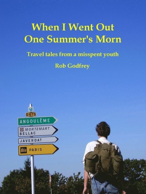 Rob Godfrey - When I Went Out One Summer's Morn, E-bok