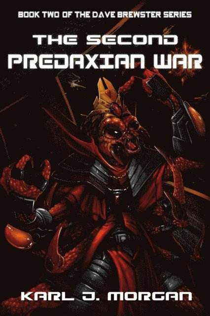 Karl J. Morgan - Second Predaxian War, E-bok. Tillgänglighet: Lägg i varukorg