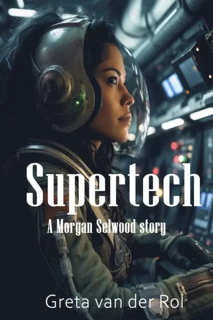 Greta van der Rol - Supertech, E-bok. Tillgänglighet: Lägg i varukorg