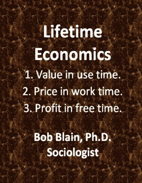 Bob Blain - Lifetime Economics, E-bok