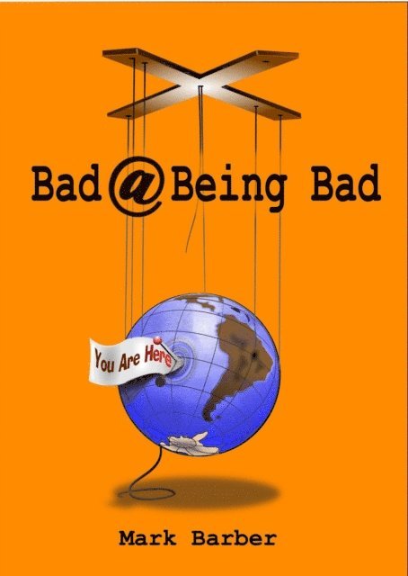 Mark Barber - Bad At Being Bad, E-bok