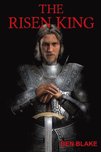 Ben Blake - Risen King, E-bok