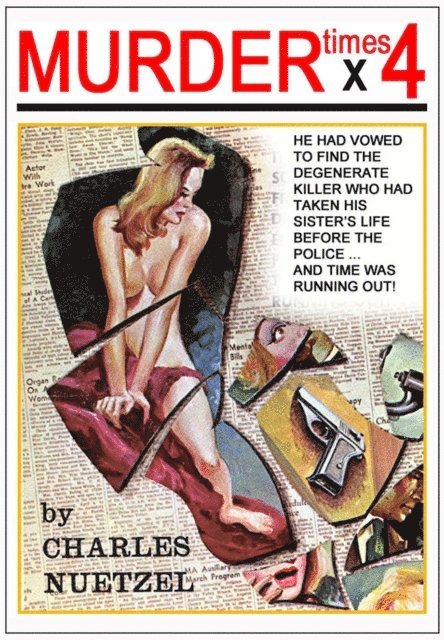 Charles Nuetzel - Murder Times 4, E-bok