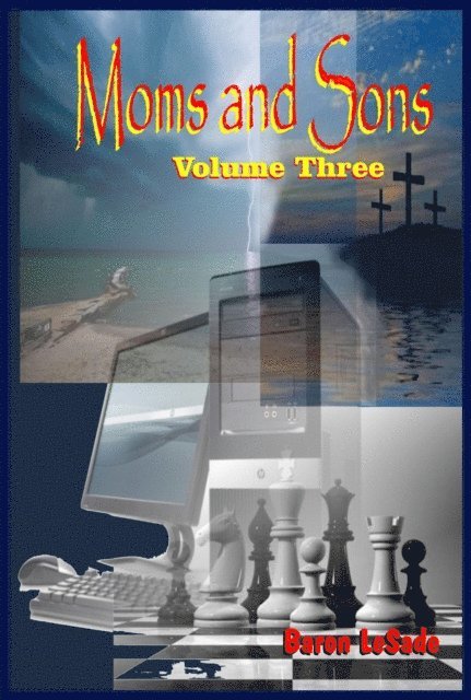 Baron LeSade - Moms and Sons, Volume Three, E-bok. Tillgänglighet: Lägg i varukorg