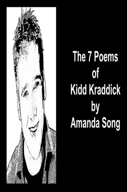 Amanda Song - 7 Poems of Kidd Kraddick, E-bok. Tillgänglighet: Lägg i varukorg