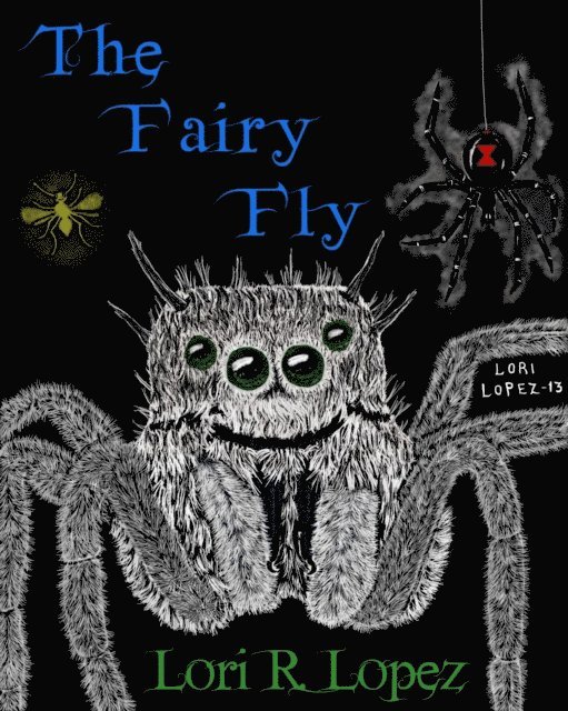 Lori R. Lopez - Fairy Fly, E-bok