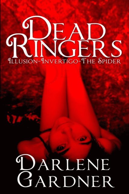 Darlene Gardner - Dead Ringers: Volumes 1-3, E-bok
