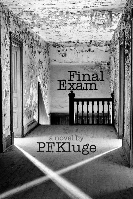 P. F. Kluge - Final Exam, E-bok