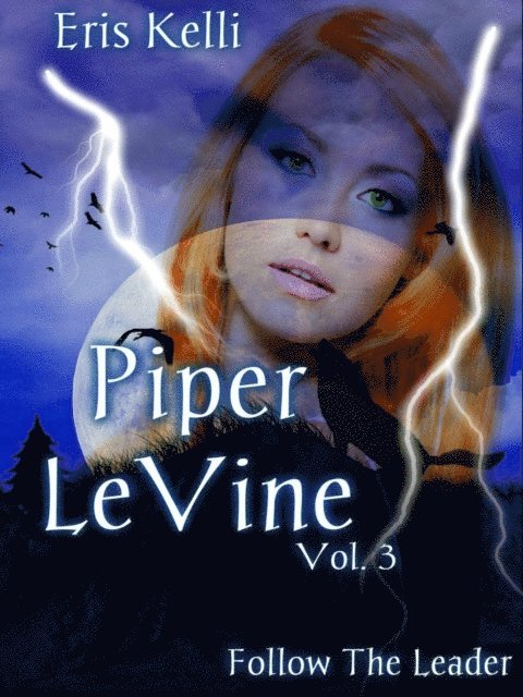 Eris Kelli - Piper Levine, Follow the Leader, E-bok. Tillgänglighet: Lägg i varukorg
