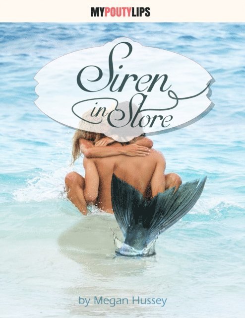 Megan Hussey - Siren in Store, E-bok