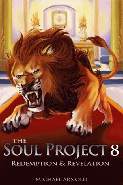Michael Arnold - Soul Project 8 Redemption & Revelation, E-bok