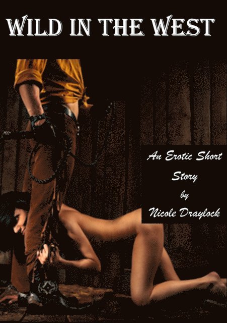 Nicole Draylock - Wild in the West, E-bok. Tillgänglighet: Lägg i varukorg