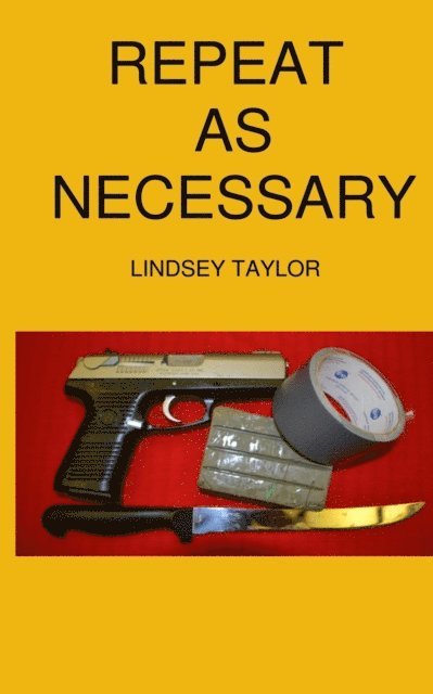Lindsey Taylor - Repeat As Necessary, E-bok