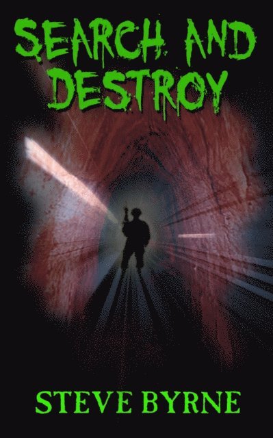 Steve Byrne - Search and Destroy, E-bok