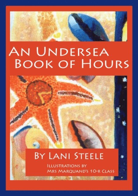 Undersea Book Of Hours