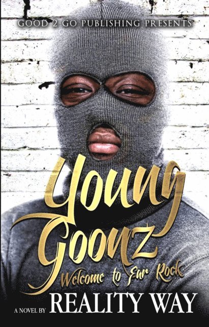 Reality Way - Young Goonz, E-bok