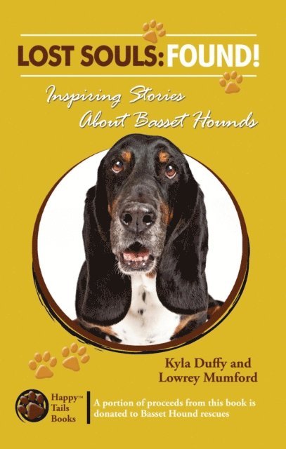 Kyla Duffy - Lost Souls: FOUND! Inspiring Stories About Basset Hounds, E-bok. Tillgänglighet: Lägg i varukorg