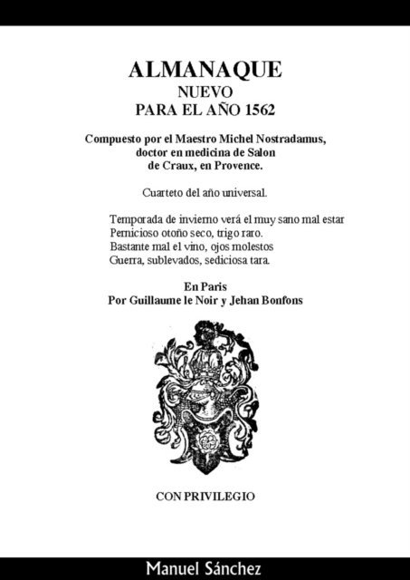 Manuel Sanchez - Almanaque nuevo para 1562? de Nostradamus, E-bok