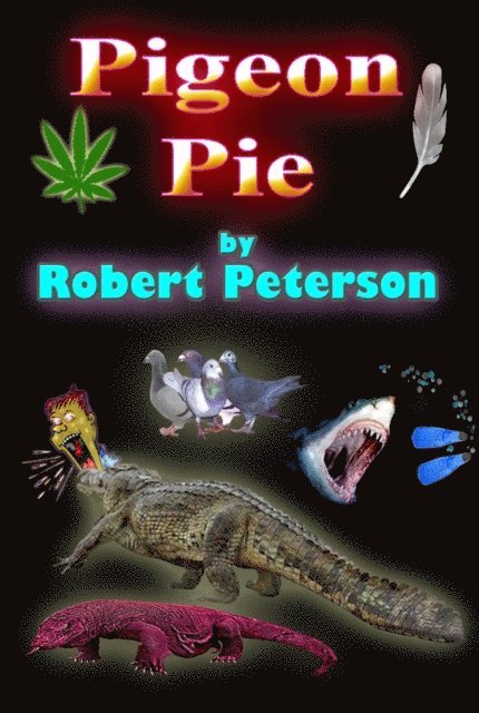 Robert Peterson - Pigeon Pie, E-bok