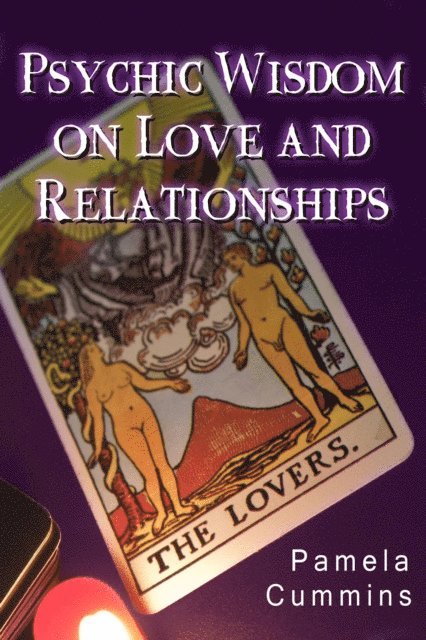 Pamela Cummins - Psychic Wisdom on Love and Relationships, E-bok