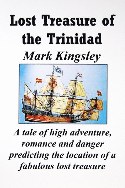 Mark Kingsley - Lost Treasure of the Trinidad, E-bok