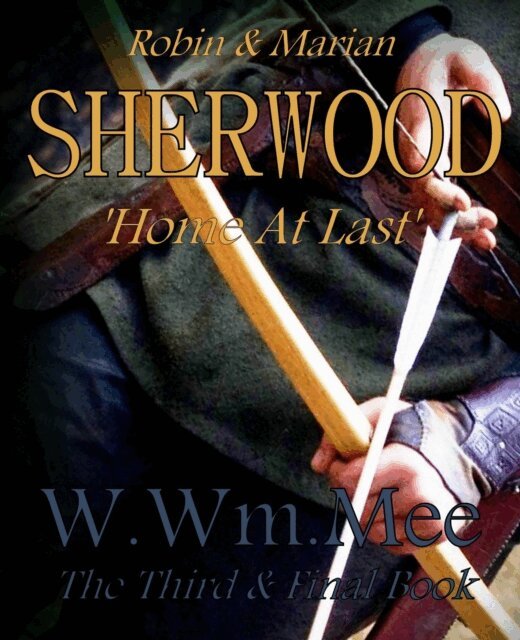 W.Wm. Mee - Sherwood III 'Home At Last', E-bok. Tillgänglighet: Lägg i varukorg