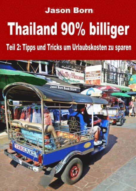 Jason Born - Thailand 90% billiger - Teil 2, E-bok