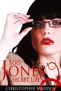 Mrs. Jones' Secret Life