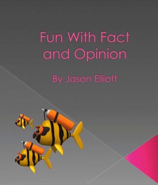 Jason Elliott - Fun With Fact and Opinion, E-bok. Tillgänglighet: Lägg i varukorg