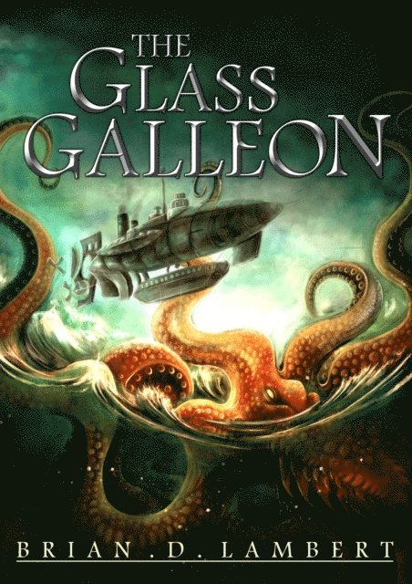 Brian Lambert - Glass Galleon, E-bok