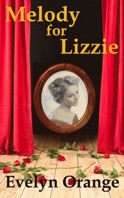 Evelyn Orange - Melody for Lizzie, E-bok
