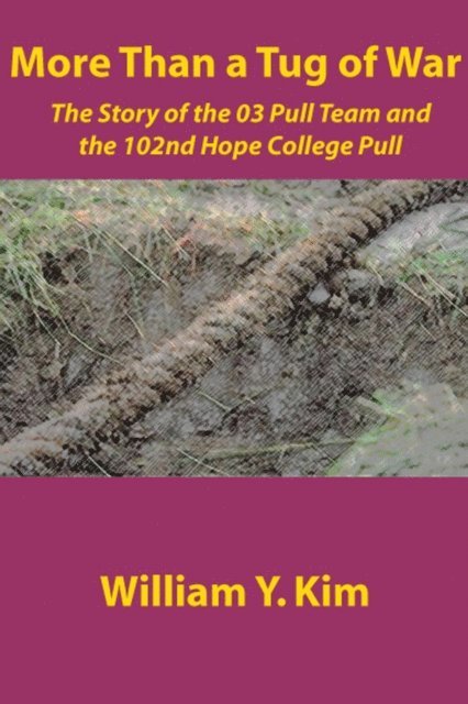William Kim - More Than a Tug of War, E-bok