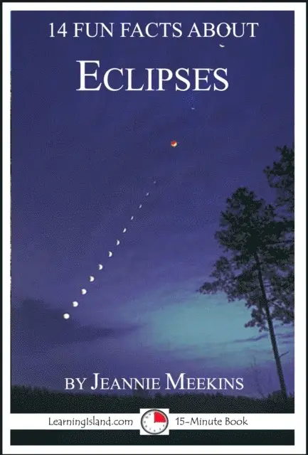 Jeannie Meekins - 14 Fun Facts About Eclipses: A 15-Minute Book, E-bok. Tillgänglighet: Lägg i varukorg