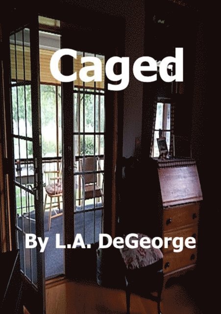 L. A. DeGeorge - Caged, E-bok. Tillgänglighet: Lägg i varukorg