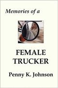 Memories of a Female Trucker