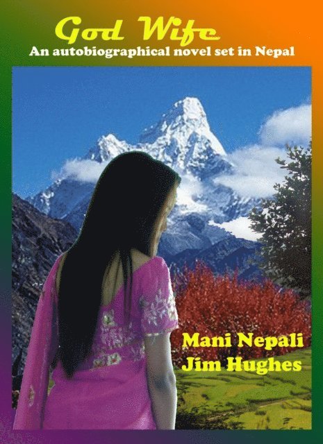 Jim Hughes - God Wife: A Story of Dreams and Realities, E-bok